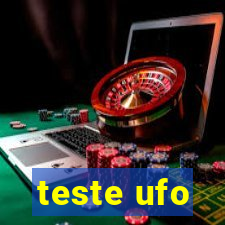 teste ufo